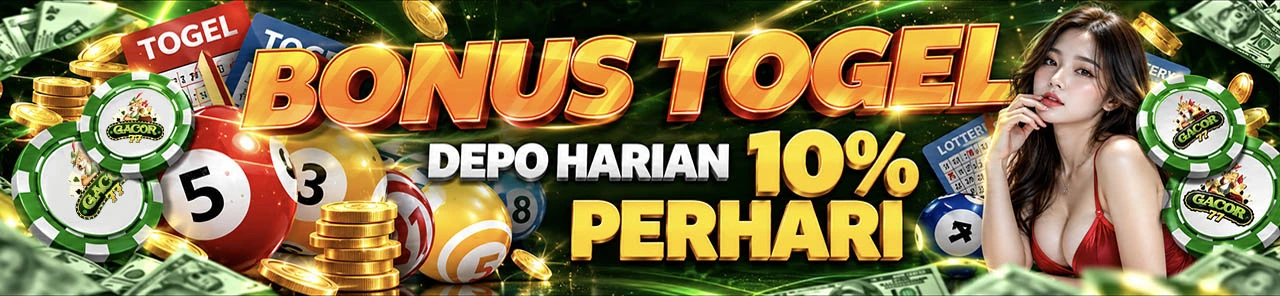 BONUS DEPOSIT TOGEL 10%