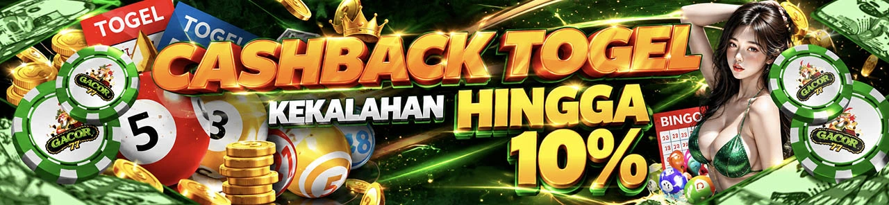 CASHBACK TOGEL UP TO 10%